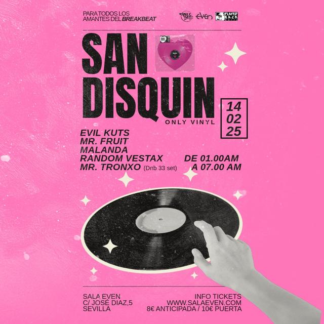 SAN DISQUIN ( BREAKBEAT ) en Sevilla