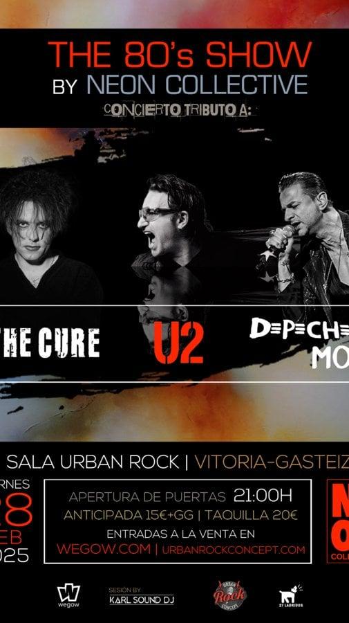 THE 80´S SHOW (THE CURE + U2  + DEPECHE MODE)